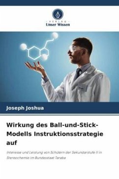 Wirkung des Ball-und-Stick-Modells Instruktionsstrategie auf - Joshua, Joseph