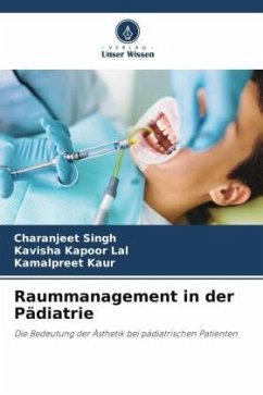 Raummanagement in der Pädiatrie - Singh, Charanjeet;Lal, Kavisha Kapoor;Kaur, Kamalpreet