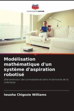 Modélisation mathématique d'un système d'aspiration robotisé - Chigozie Williams, Iwuoha