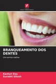 BRANQUEAMENTO DOS DENTES