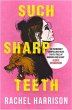 Such Sharp Teeth - Bild 1
