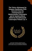 The Tattva-chintamani by Gangesa Upadhyaya; With Extracts From the Commentaries of Mathuranatha Tarkavagisa and of Jayadeva Misra. Edited by Kamakhyan