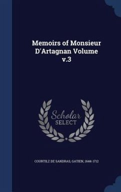 Cover Memoirs of Monsieur D'Artagnan Volume v.3