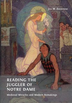 Reading the Juggler of Notre Dame - Ziolkowski, Jan M.