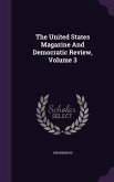 The United States Magazine And Democratic Review, Volume 3