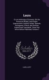 Laura: Or, an Anthology of Sonnets, (On the Petrarcan Model, ) and Elegiac Quatuorzains: English, Italian, Spanish, Portugues