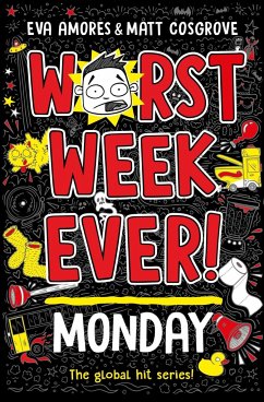 Worst Week Ever! Monday - Amores, Eva;Cosgrove, Matt