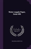 Water-supply Paper, Issue 490