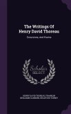 The Writings Of Henry David Thoreau: Excursions, And Poems