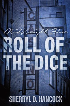 Roll of the Dice - Hancock, Sherryl D.