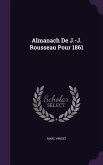 Almanach De J.-J. Rousseau Pour 1861