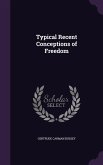 Typical Recent Conceptions of Freedom