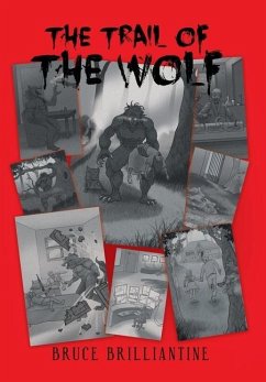 The Trail of the Wolf - Brilliantine, Bruce