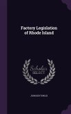 Factory Legislation of Rhode Island