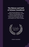 The Nature and Guilt of Schism Considered