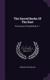 The Sacred Books Of The East: The Question Of King Milinda, Pt. 1