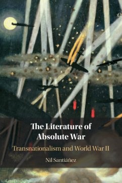 The Literature of Absolute War - Santianez, Nil (St Louis University, Missouri)