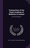 Transactions of the Royal Academy of Medicine in Ireland: Vol. I-Xxxvi and Xxxvii.