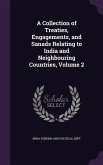 A Collection of Treaties, Engagements, and Sanads Relating to India and Neighbouring Countries, Volume 2