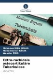 Extra-rachidale osteoartikuläre Tuberkulose