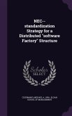 NEC--standardization Strategy for a Distributed software Factory Structure