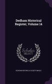 Dedham Historical Register, Volume 14