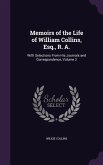 Memoirs of the Life of William Collins, Esq., R. A.