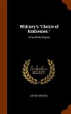 Whitney's &quote;Choice of Emblemes.&quote;