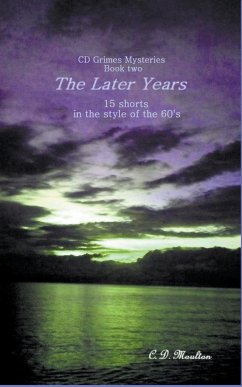 The Later Years - Moulton, C. D.