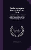 The Improvement Association Song Book
