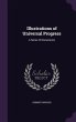 Illustrations of Universal Progress: A... - Bild 1