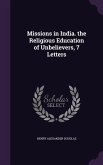 MISSIONS IN INDIA THE RELIGIOU