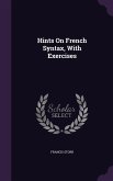 Hints On French Syntax, With Exercises
