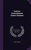 Lexicon Ciceronianum Graeco-latinum