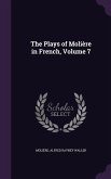 The Plays of Molière in French, Volume 7