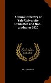 Alumni Directory of Yale University Graduates and Non-graduates 1920