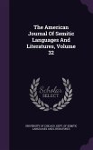 The American Journal Of Semitic Languages And Literatures, Volume 32
