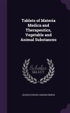 Tablets of Materia Medica and Therapeutics, Vegetable and Animal Substances