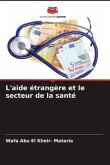 L'aide étrangère et le secteur de la santé