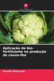 Aplicação de bio-fertilizante na produção de couve-flor