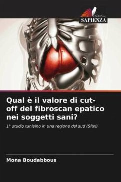 Qual è il valore di cut-off del fibroscan epatico nei soggetti sani? - Boudabbous, Mona