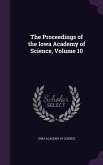 The Proceedings of the Iowa Academy of Science, Volume 10