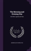 The Morning and Evening Star