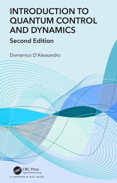 Introduction to Quantum Control and Dynamics - Dâ Alessandro, Domenico