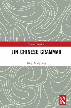 Jin Chinese Grammar - Xiangdong, Xing