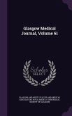 GLASGOW MEDICAL JOURNAL VOLUME