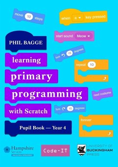 Teaching Primary Programming with Scratch Pupil Book Year 4 - Bagge, Phil
