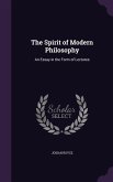 The Spirit of Modern Philosophy: An Essay in the Form of Lectures