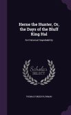 Herne the Hunter, Or, the Days of the Bluff King Hal: An Historical Improbability