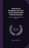 Journal of a Residence and Tour in the United States of North America
